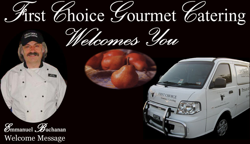 First Choice Gourmet Catering